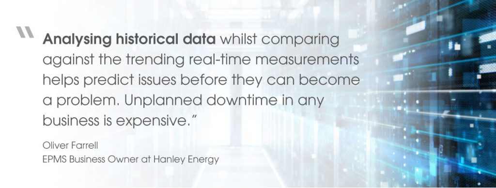 Quote from Oliver Farrell, EPMS Business Owner at Hanley Energy, on EPMS analysing historical data