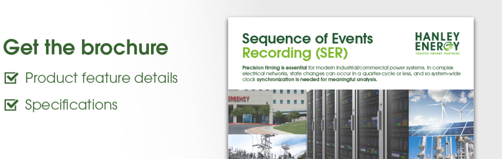 Get the Sequence of Events Recording (SER) brochure.