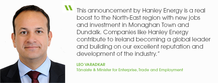 Quote from Leo Varadkar on Hanley Energy announcement of 225 jobs in North-East